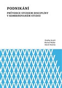 Podnikání. Průvodce studiem disciplíny v kombinovaném studiu