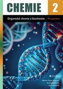 CHEMIE 2 – Organická chemie a biochemie