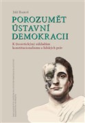 Porozumět ústavní demokracii
