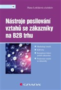 Nástroje posilování vztahů se zákazníky na B2B trhu