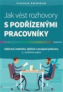 Jak vést rozhovory s podřízenými pracovníky