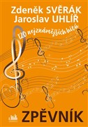 Zpěvník - Zdeněk Svěrák a Jaroslav Uhlíř