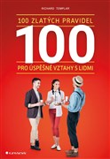 100 zlatých pravidel pro úspěšné vztahy s lidmi