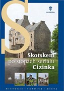 Skotskem po stopách seriálu Cizinka