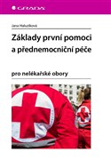 Základy první pomoci a přednemocniční péče