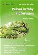 Právní vztahy k dřevinám - 2. aktualizované vydání