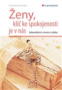 Ženy, klíč ke spokojenosti je v nás