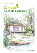 Zahrada na chatě a chalupě