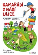 Kamarádi z naší ulice