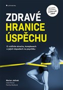 Zdravé hranice úspěchu