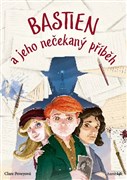 Bastien a jeho nečekaný příběh