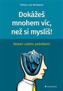 Dokážeš mnohem víc, než si myslíš!