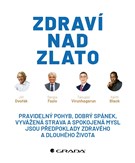 Zdraví nad zlato