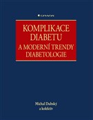 Komplikace diabetu a moderní trendy diabetologie