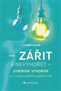 Zářit a nevyhořet