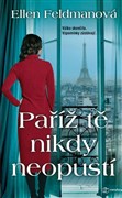 Paříž tě nikdy neopustí