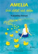 Amelia chce zůstat nad vodou