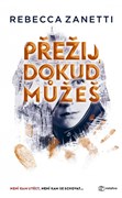 Přežij, dokud můžeš