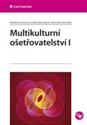 Multikulturní ošetřovatelství I