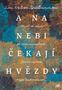 A na nebi čekají hvězdy