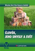 Člověk, jeho smysly a svět