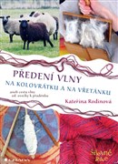 Předení vlny na kolovrátku a na vřetánku