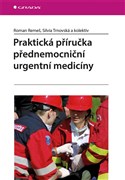 Praktická příručka přednemocniční urgentní medicíny