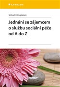 Jednání se zájemcem o službu sociální péče od A do Z