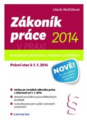 Zákoník práce 2014 v praxi - komplexní průvodce