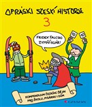 Opráski sčeskí historje 3