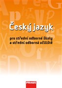 Český jazyk pro SOŠ a SOU