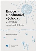 Emoce a hodnotová výchova v literatuře na základní škole