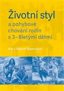 Životní styl a pohybové chování rodin s 3-8letými dětmi