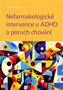 Nefarmakologické intervence u ADHD a poruch chování