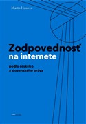 Zodpovednosť na internete podľa českého a slovenského práva